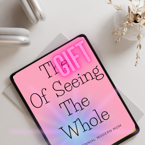 The Gift of Seeing The Whole